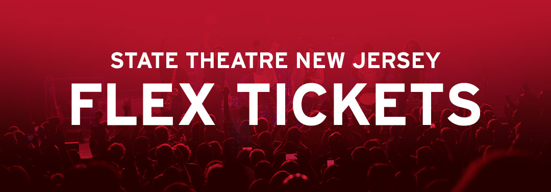 State Theatre Flex Tickets